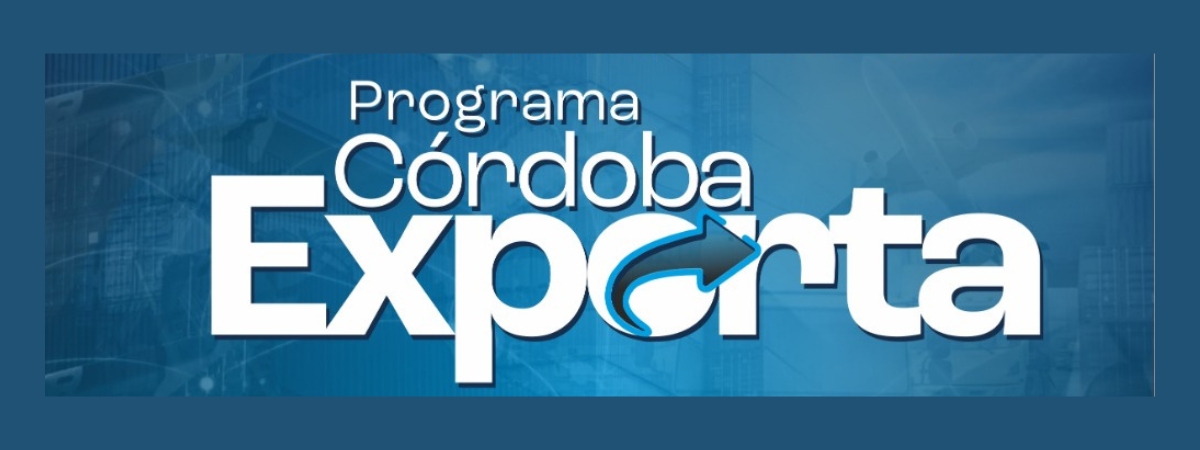 Miércoles 7, presentación del Programa Córdoba Exporta