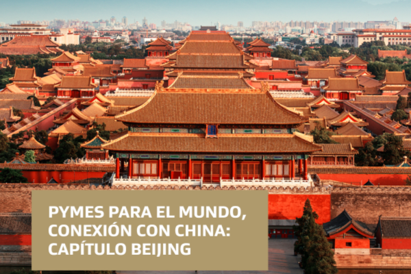 PyMES para el Mundo, Conexión con China: Capítulo Beijing